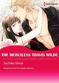 THE MERCILESS TRAVIS WILDE: Harlequin Comics (The Wilde Brothers #3) by Sachiko Shirai