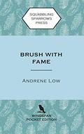 Brush With Fame: Wingspan Pocket Edition (That Seventies Series) by Andrene Low