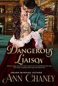 Dangerous Liaison (Lords of Whitehall #2) by Ann Chaney