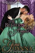 The Better Angels (Hearts Touched by Fire #4) by Gina Danna