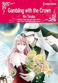 GAMBLING WITH THE CROWN(Colored Version): Harlequin Comics by Rin Tanaka