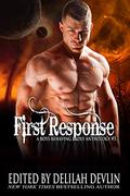 First Response: A Boys Behaving Badly Anthology Book 5 by Ava Cuvay