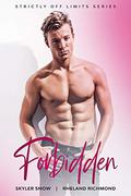 Forbidden by Rheland Richmond, Skyler Snow