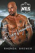 Risky Vengeance (NES #1) by Rhonda Brewer