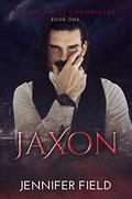 Jaxon (Blood Angel Chronicles #1) by Jennifer Field