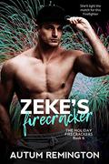 Zeke’s Firecracker by Autum Remington