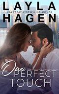 One Perfect Touch by Layla Hagen