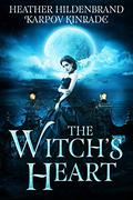 The Witch's Heart by Karpov Kinrade