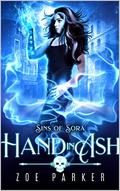 Hand In Ash (Sins of Sora #2) by Zoe Parker