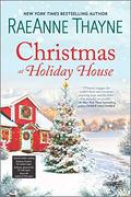Christmas at Holiday House by RaeAnne Thayne