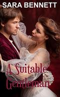 A Suitable Gentleman by Sara Bennett