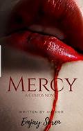Mercy: A Custos Novella by Emjay Soren