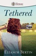 Tethered (The Mosaic Collection #12) by The Mosaic Collection