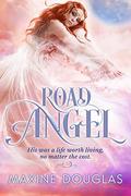 Road Angel by Maxine Douglas