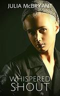 Whispered Shout: Henry and Jax (Southern Spark #2) by Julia McBryant
