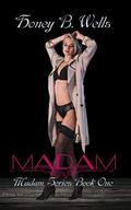 Madam (Madam #1) by Honey B. Wells