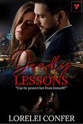 Deadly Lessons by Lorelei Confer