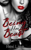 Being Her Beast (FairyFales #2) by Rexi Lake