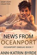 News From Oceanport: Short Story Collection (Oceanport Omegas #7) by Ann-Katrin Byrde