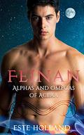 Feinan : Alphas and Omegas of Aceaa by Este Holland