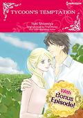 [With Bonus Episode !]TYCOON'S TEMPTATION by Yuki Shiomiya