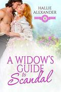 A Widow's Guide to Scandal (The Sons of Neptune #1) by Hallie Alexander