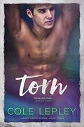 Torn: A College Sports Romance (Cherry Grove #3) by Cole Lepley