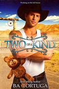 Two of a Kind by B.A. Tortuga