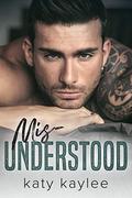 Misunderstood (Brother's Best Friend #3) by Katy Kaylee