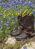 The Gamble by Linda Sealy Knowles