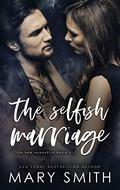 The Selfish Marriage (New Hampshire Bears #15) by Mary Smith