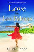 Love in Las Palmas by Ellen Lopez