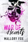 War Of Hearts by Mallory Fox