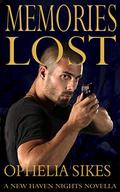 Memories Lost - A New Haven Nights Novella by Ophelia Sikes