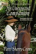 His Unexpected Companion: Women of Destiny by Patti Sherry-Crews