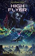 High Flyer (Verdant String) by Michelle Diener