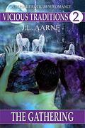 Vicious Traditions: The Gathering (Vicious Traditions #2) by J.L. Aarne