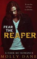 Fear the Reaper: A Dark MC Romance (Wastelanders MC #1) by Molly Dane