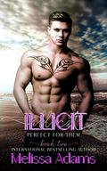Illicit by Melissa Adams