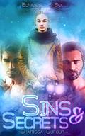 Sins and Secrets (Echoes of Sol #11) by Charissa Dufour