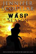 Wasp Season (The Wild Australia Stories #6) by Jennifer Scoullar