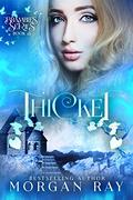Thicket: YA Paranormal Romance & Fairy Tale Retelling (Brambles #3) by Morgan Ray