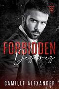 Forbidden Desires: An Enemies-to-Lovers Mafia Romance (Corrupt Minds #1) by Camille Alexander