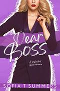 Dear Boss: A Single Dad Office Romance (Forbidden First Times #3) by Sofia T Summers