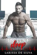 In Too Deep (Heart Lines #6) by Larissa de Silva