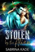 Stolen by the Alien: A Sci-Fi Alien Romance (Mates of the Brehki Exiled #2) by Sabrina Kade