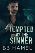 Tempted by the Sinner by B. B. Hamel