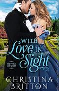 With Love in Sight by Christina Britton