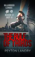 The Rule of Thirds (Blurred Lines #2) by Peyton Landry