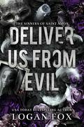 Deliver us from Evil by Logan Fox
